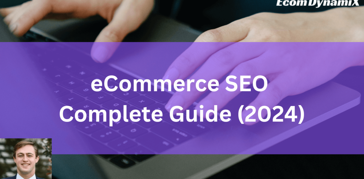 eCommerce SEO Complete Guide (2024)